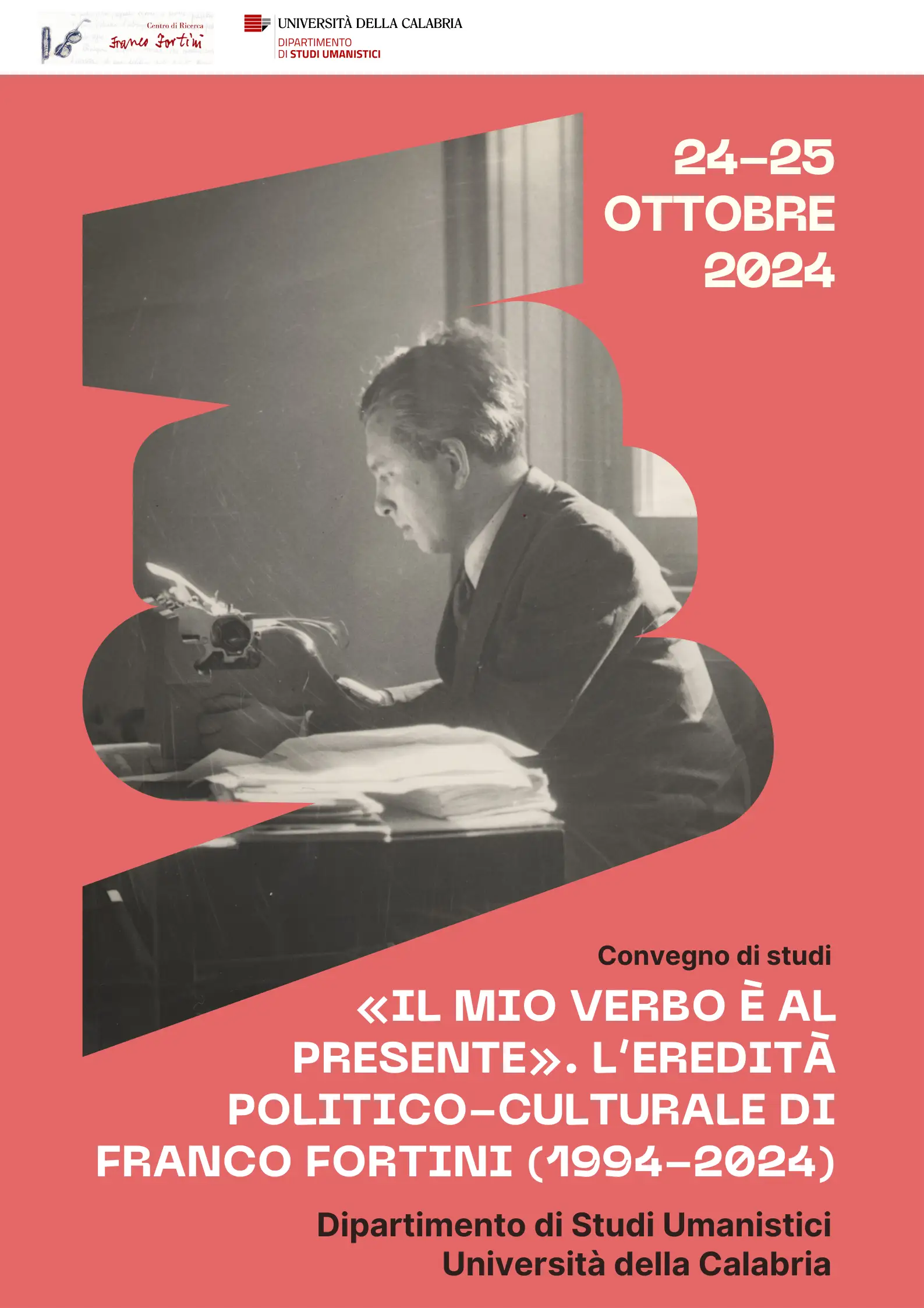 Convegno di studi «Il mio verbo è al presente». L’eredità politico-culturale di Franco Fortini (1994-2024)